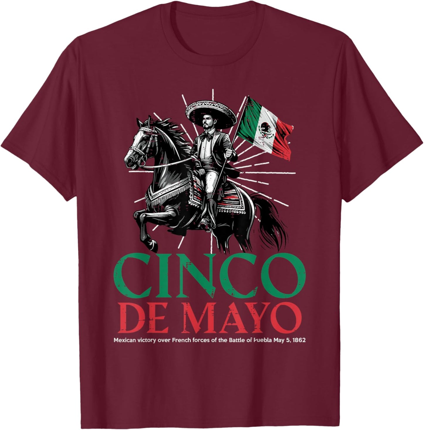Cinco De Mayo Battle Puebla 1862 Mexican Flag Men Women Kids T-Shirt - T-Shirt | Maroon