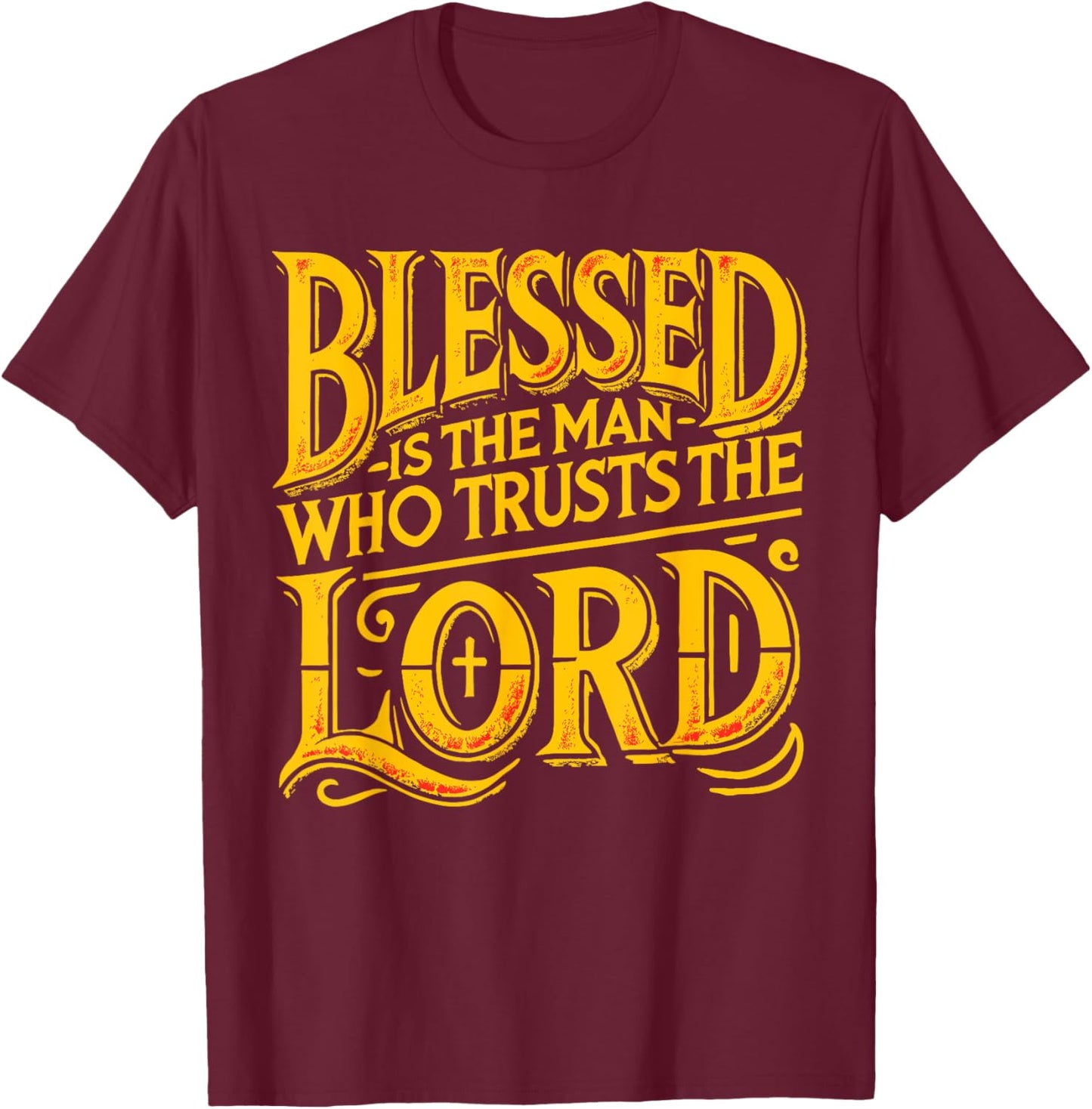 Bible Scripture Verse Jeremiah 17:7 christian men T-Shirt - T-Shirt | Maroon