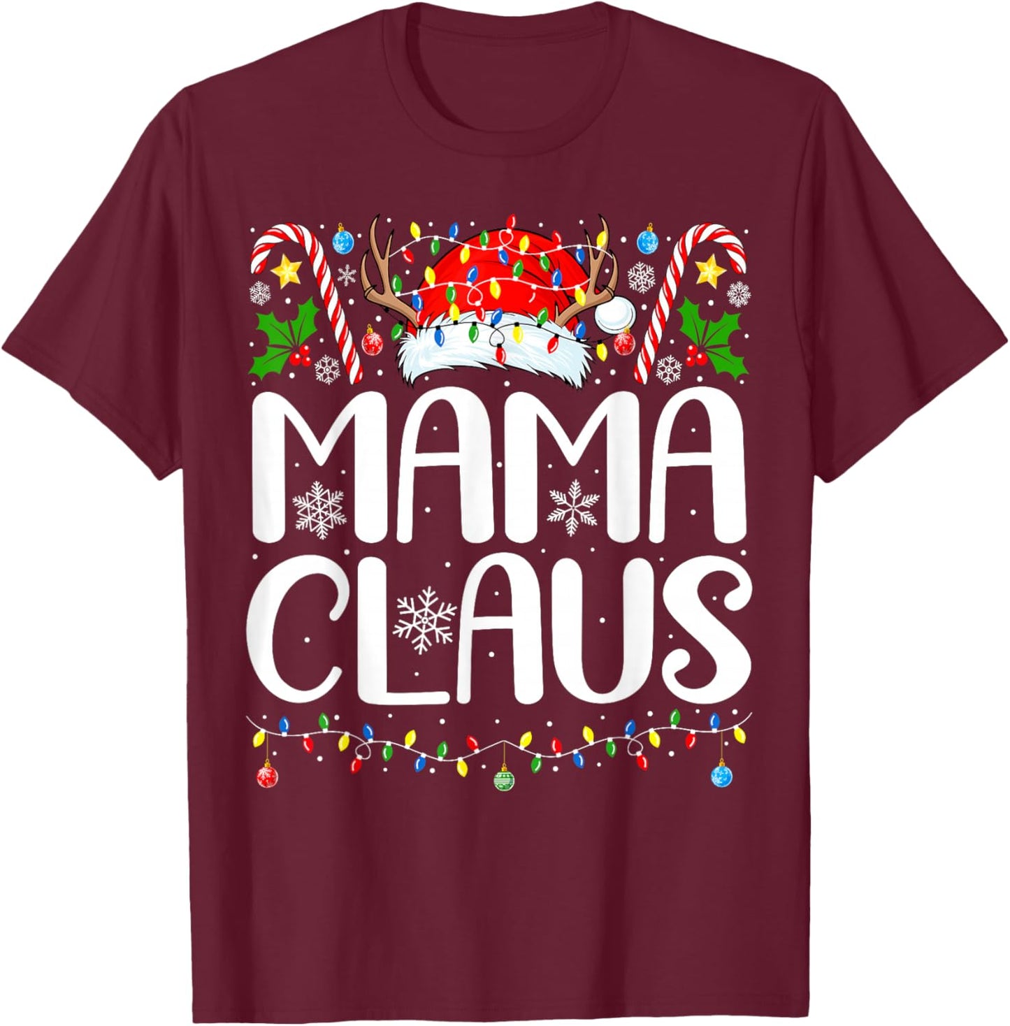 Mama Claus Christmas Santa Xmas Matching Family Christmas T-Shirt - T-Shirt | Maroon