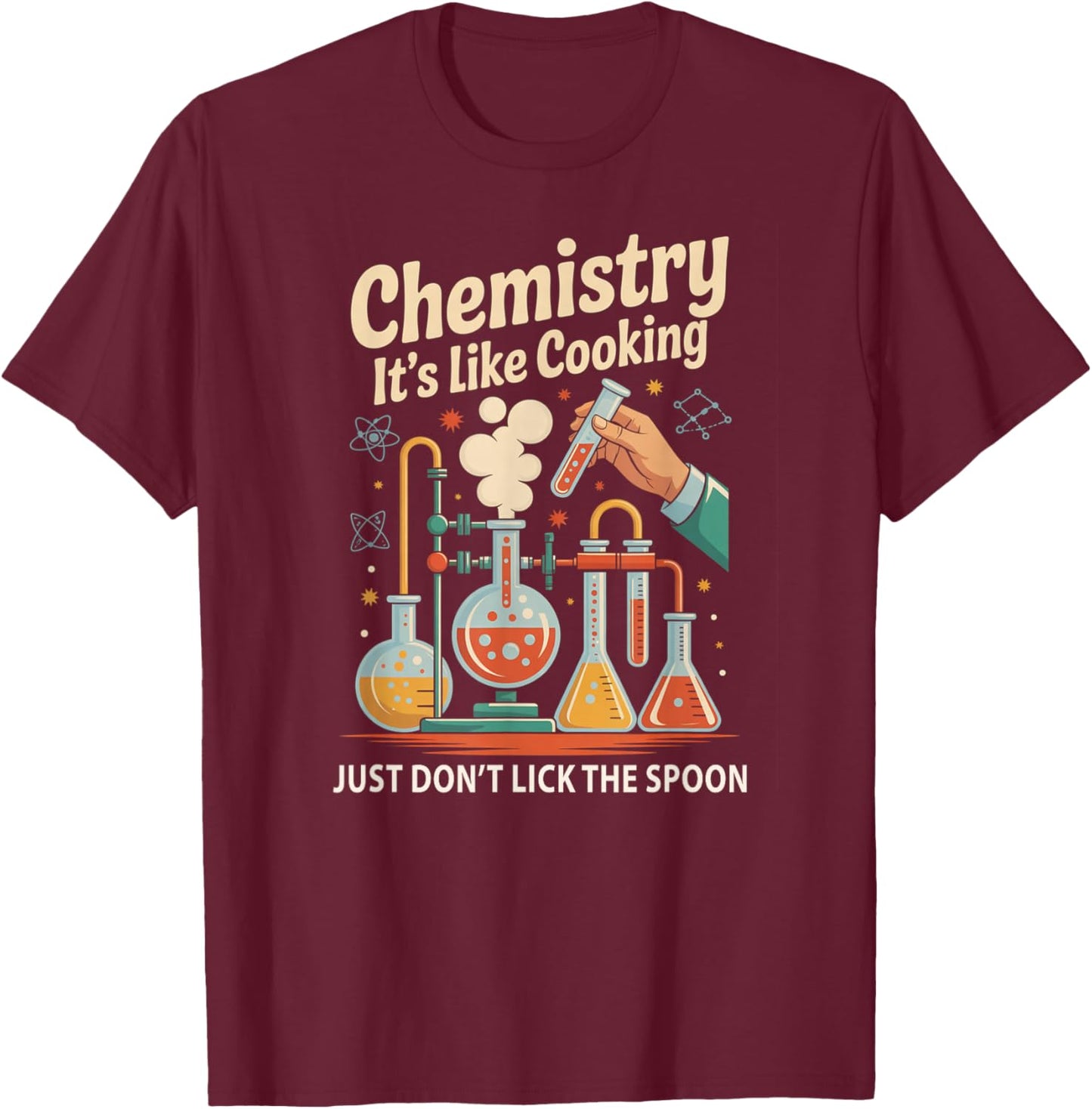 Retro Chemistry It's Like Cooking Science Crew I Teach STEM T-Shirt - T-Shirt | Maroon