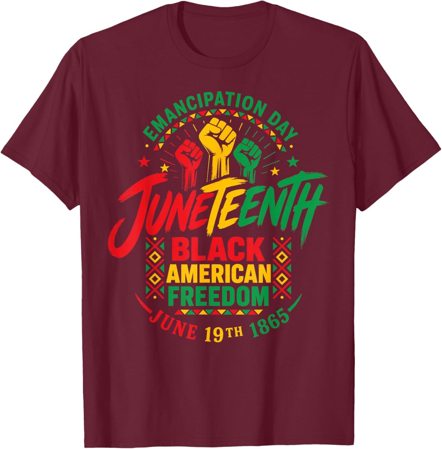 Juneteenth African 1865 American Freedom Black History T-Shirt - T-Shirt | Maroon