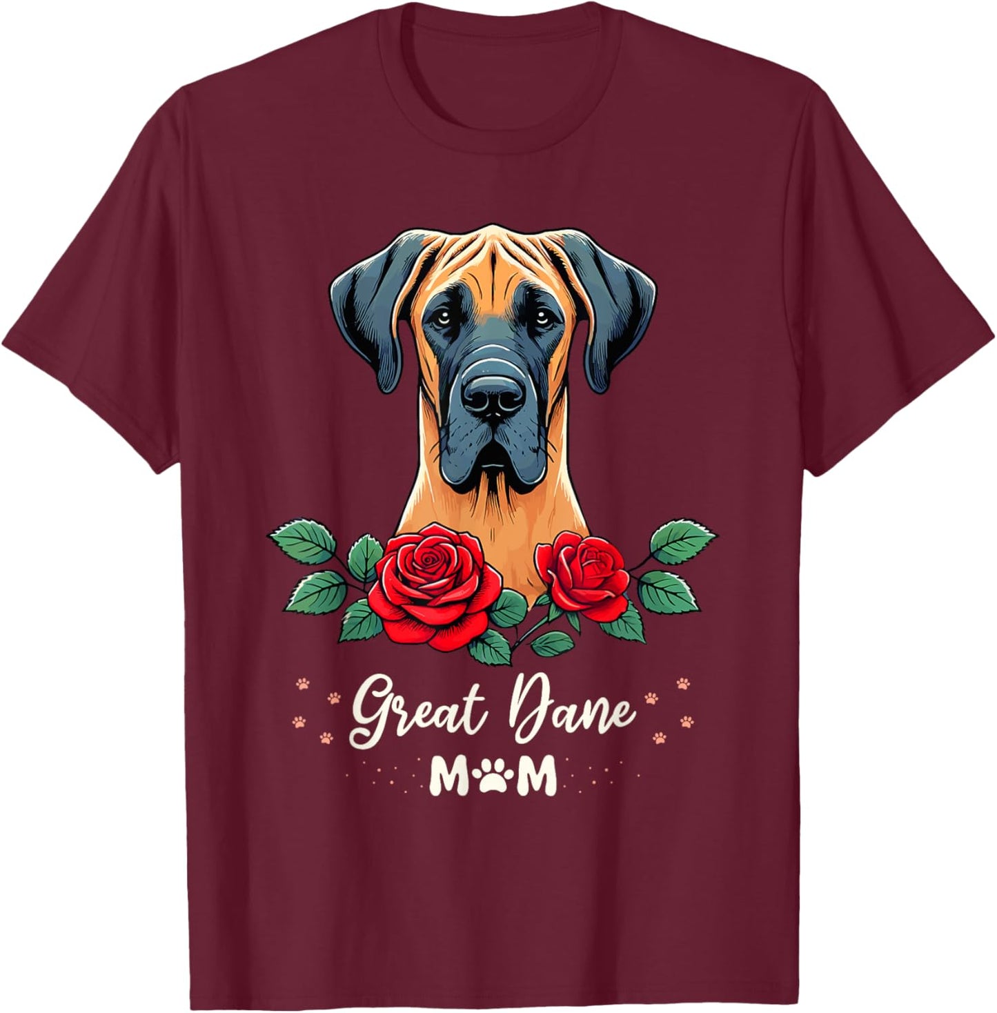 Roses Flowers Great Dane Mom Mastiff Great Danes T-Shirt - T-Shirt | Maroon