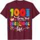 100 Days of Living That Preschool Life Boy Girl Teacher T-Shirt - T-Shirt | Maroon