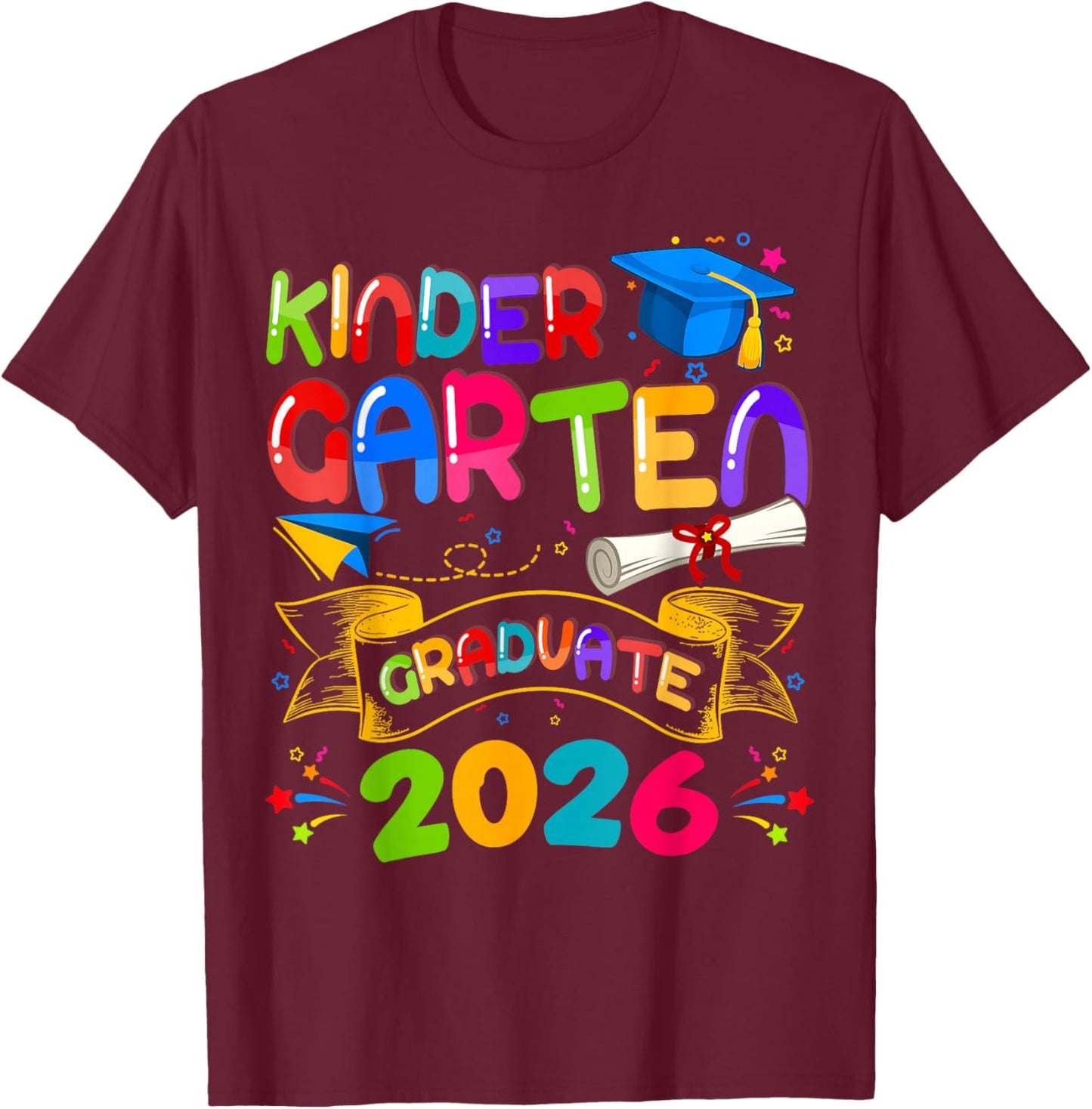 Kindergarten Graduation 2026 Graduate Kids Boys Girls T-Shirt - T-Shirt | Maroon