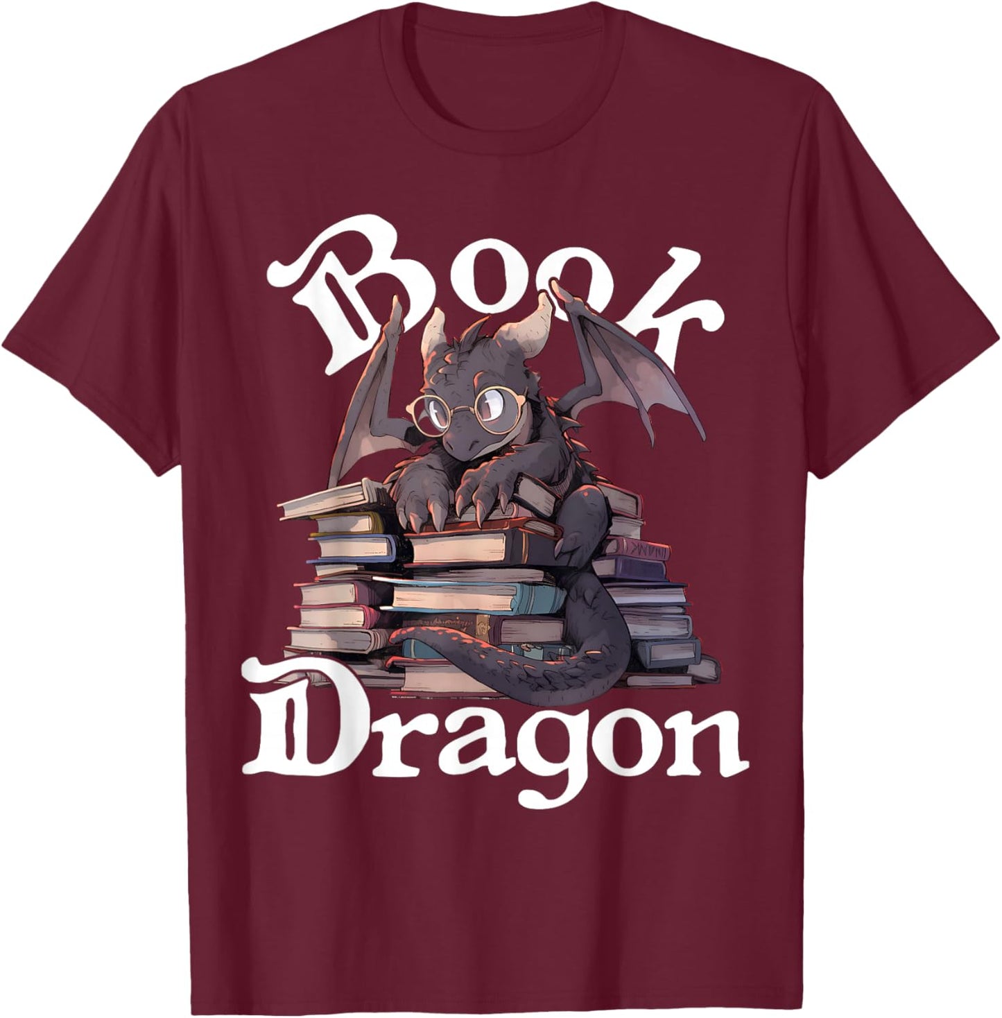 Book Dragon Book Lover Bookworm Funny Book Reader Librarian T-Shirt - T-Shirt | Maroon