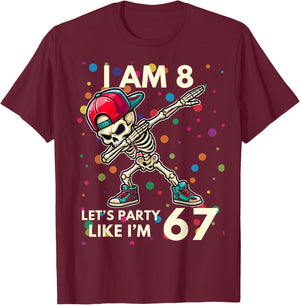 Ich Bin 8 Jahre alt, 8. Geburtstag 67, Party wie ich 6, 7 Junge, Kinder T-Shirt - T-Shirt | Maroon