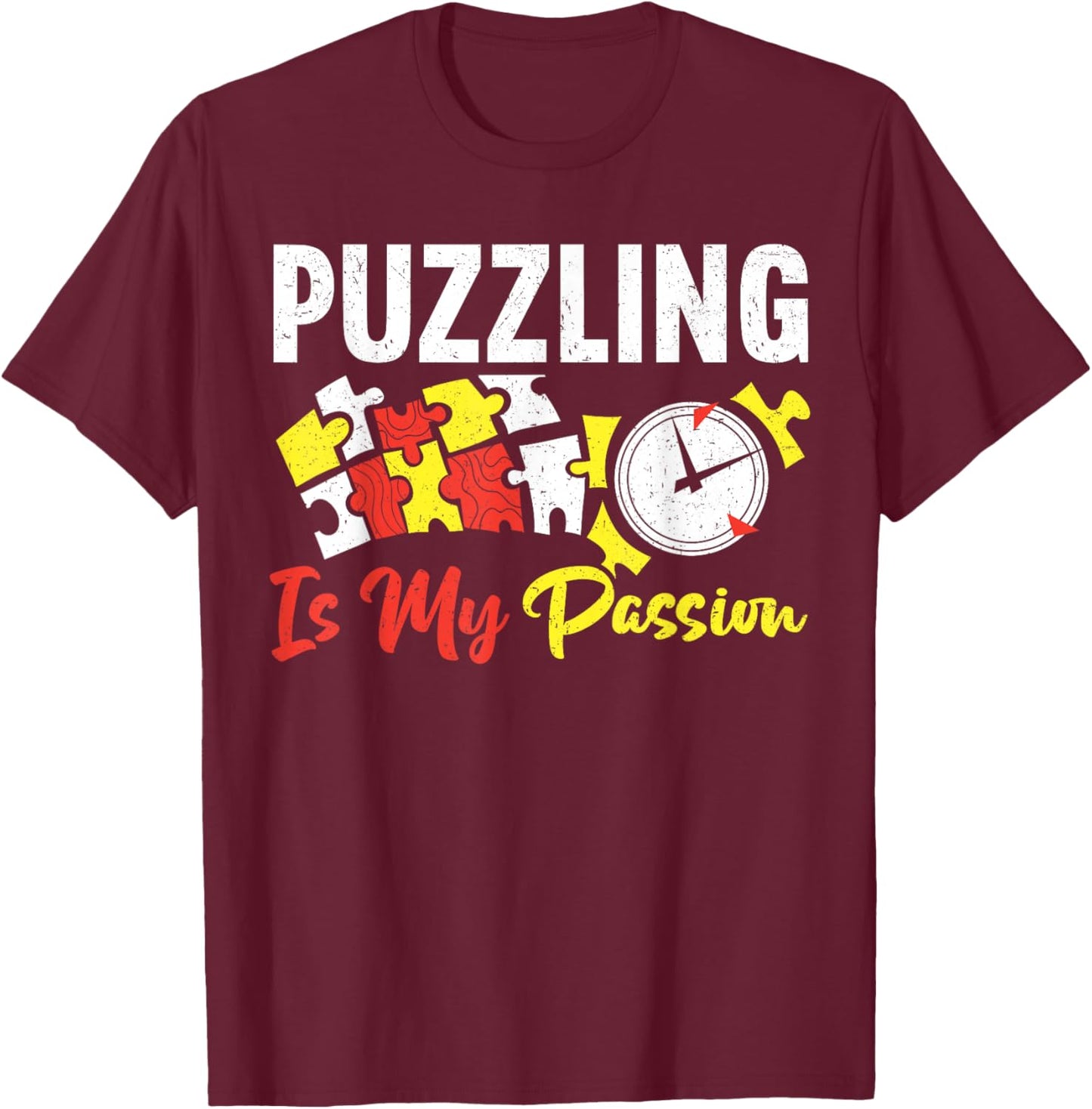 Puzzling Is My Passion Funny Puzzling T-Shirt - T-Shirt | Maroon