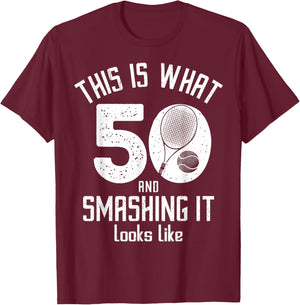 Funny Tennis Player 50th Birthday 50 Years Old Tennis T-Shirt - T-Shirt | Maroon