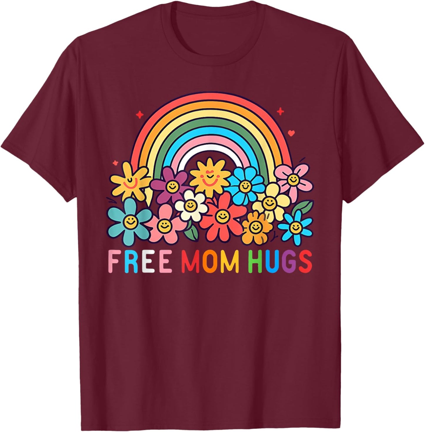Free Mom Hugs Rainbow LGBT Gay Lesbian Transgender Pride T-Shirt - T-Shirt | Maroon