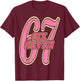 Funny Six Seven 67 Meme 6 7 Numbers T-Shirt - T-Shirt | Maroon
