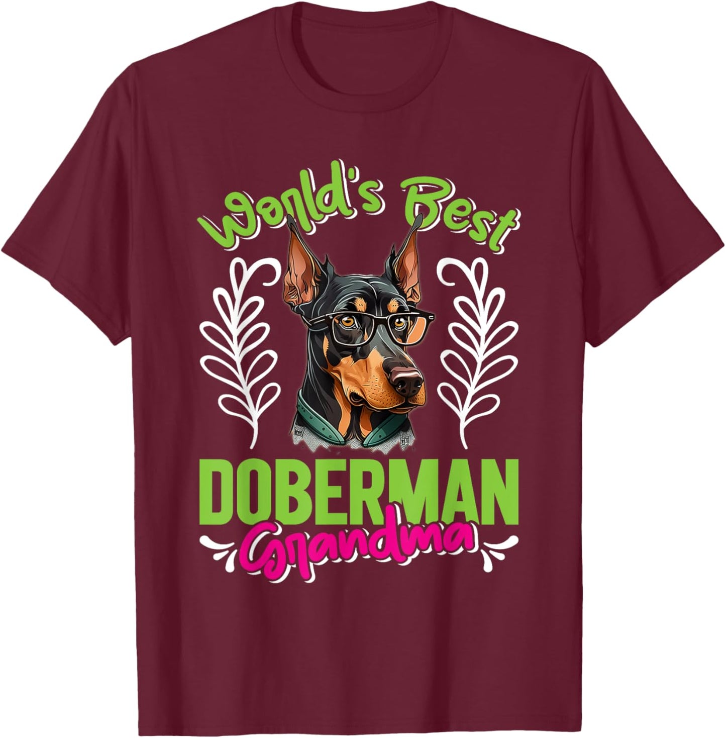 Dobie WORLD'S BEST DOBERMAN GRANDMA Dog Granny Dobies - Adults, Short Sleeve, Black, Small, Classic Fit, Cotton Blend, Dog-Themed, Classic Style T-Shirt - T-Shirt | Maroon