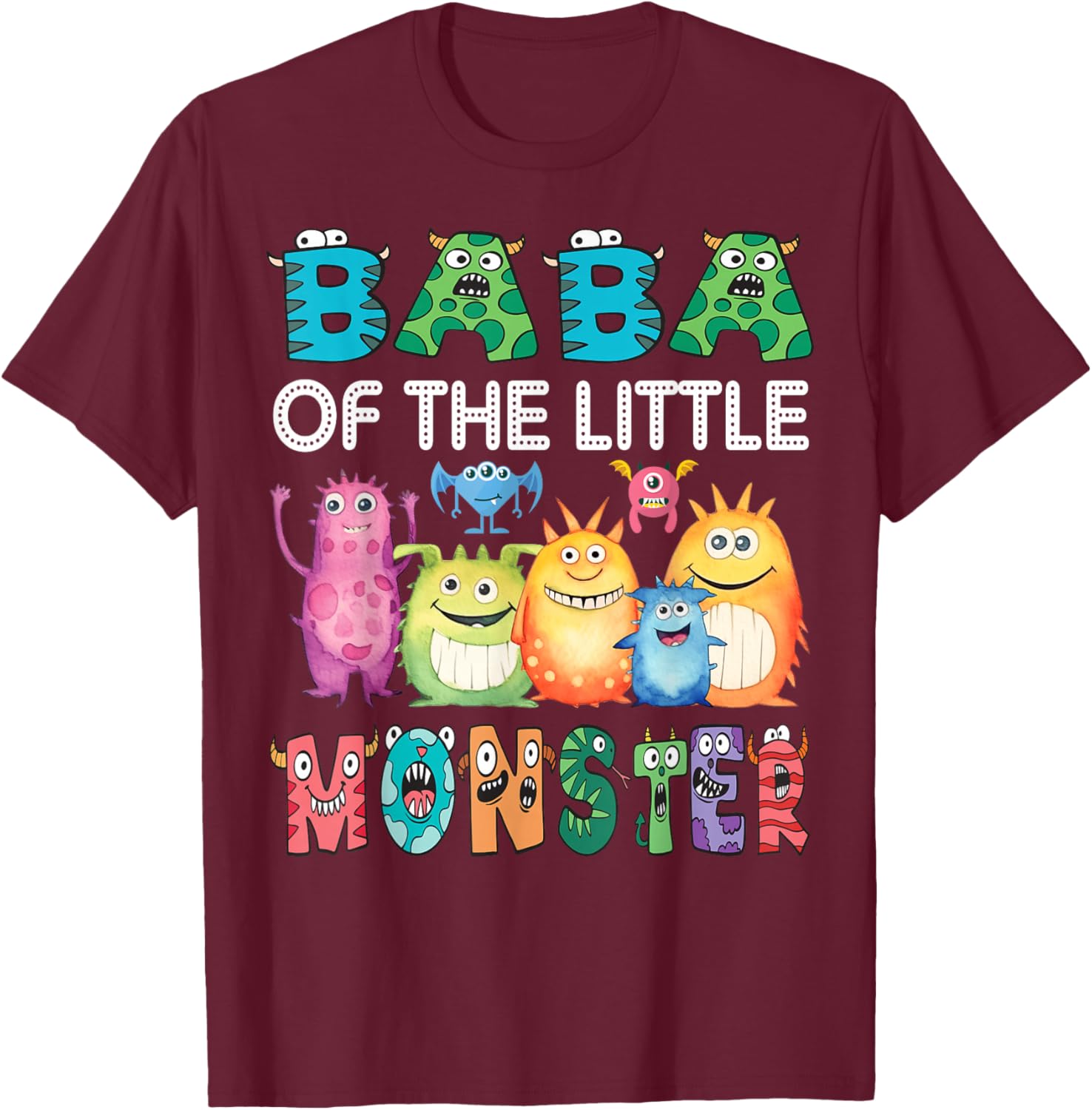 Baba Of The Little Monster Kids 1St Birthday Party T-Shirt - T-Shirt | Maroon
