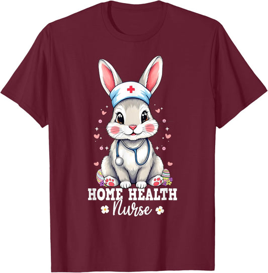 Home Health Nurse Bunny With Stethoscope Easter Nurse T-Shirt - T-Shirt | Maroon