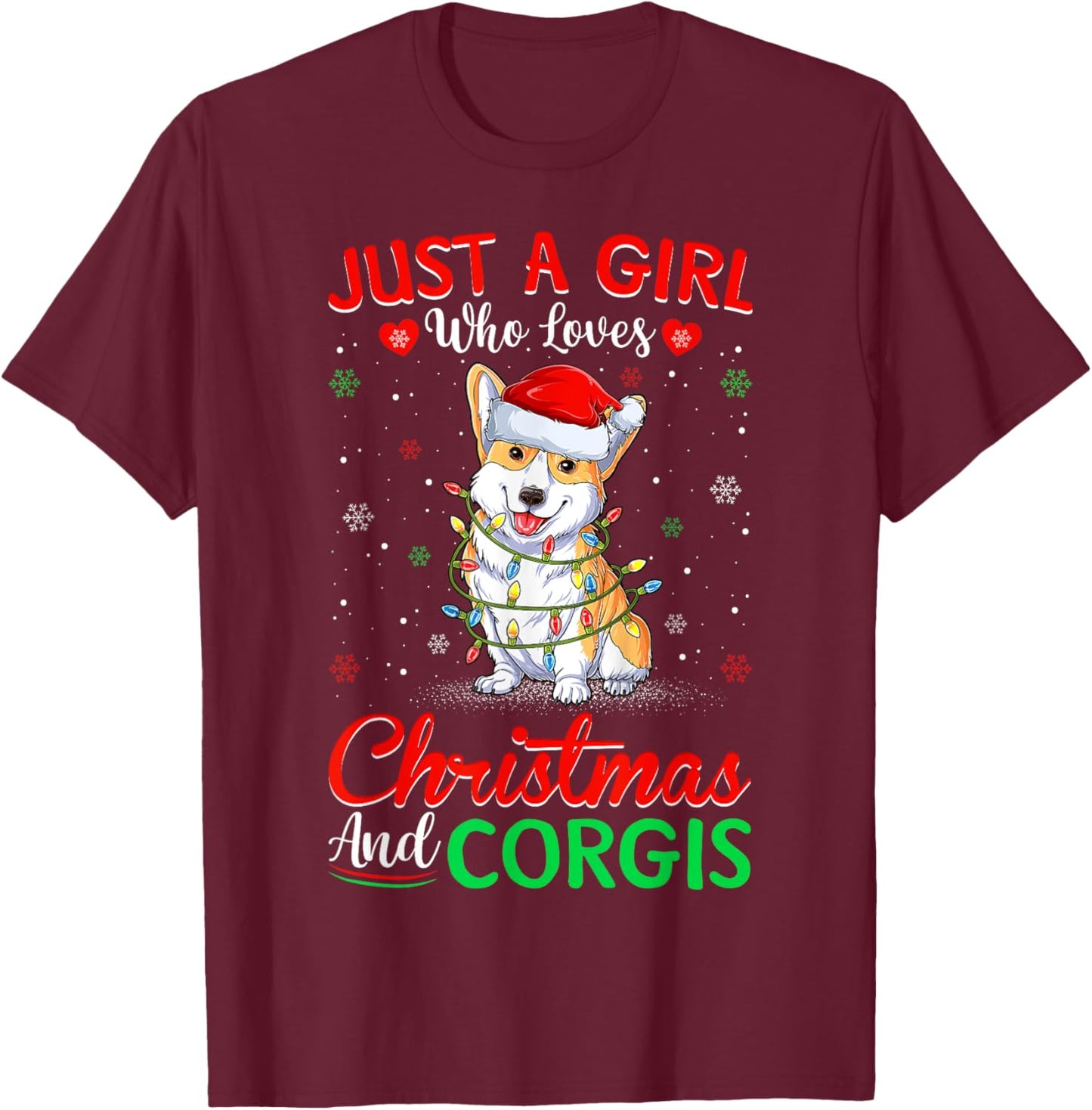 Just A Girl Who Loves Christmas And Corgis Lighting Xmas T-Shirt - T-Shirt | Maroon