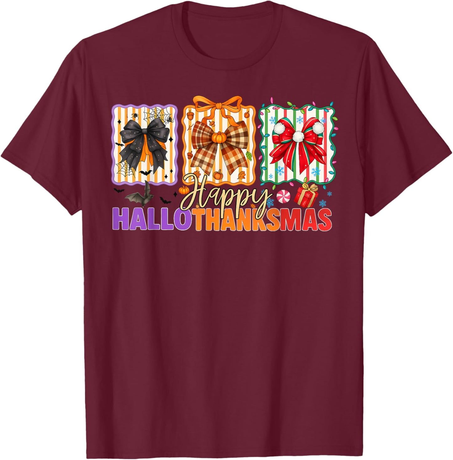 Bows Halloween Thanksgiving Christmas Happy HalloThanksMas T-Shirt - T-Shirt | Maroon