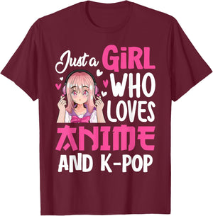 Just A Girl Who Loves Anime And K-Pop Kpop Merch Teen Girls T-Shirt - T-Shirt | Maroon