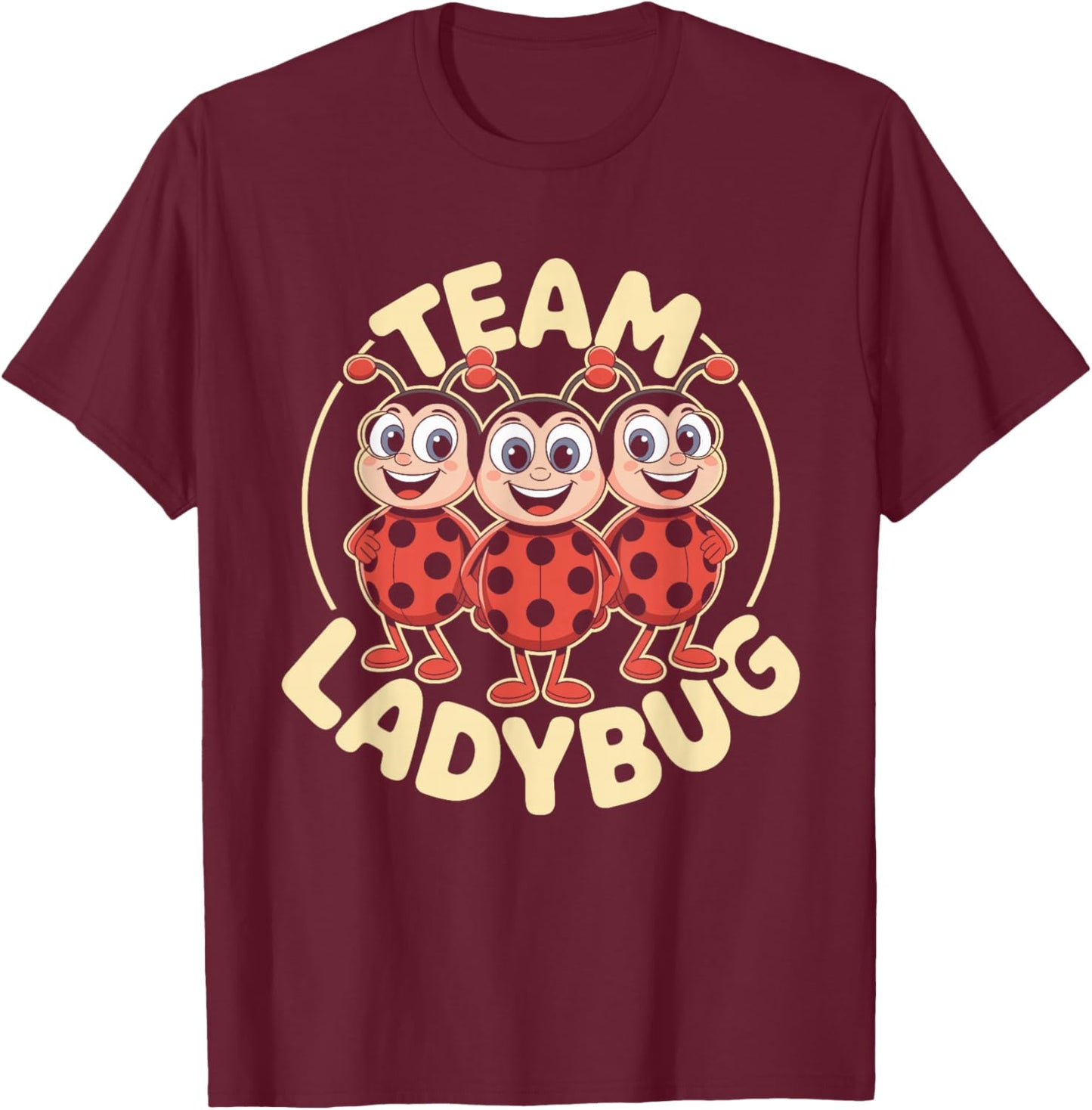 Ladybug Team Funny Cartoon Garden Bug Kids Birthday Party T-Shirt - T-Shirt | Maroon