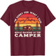 Sorry for What I Said While Backing Up the Camper Camping T-Shirt - T-Shirt | Maroon