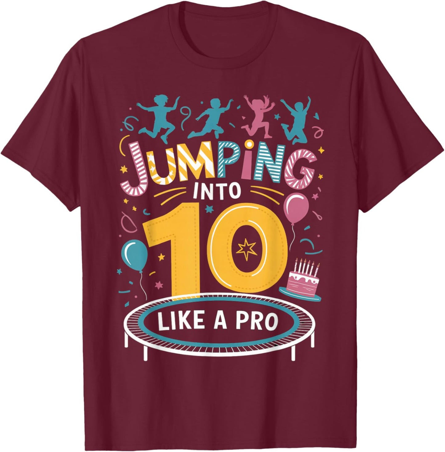 Jumping Into 10 Birthday Party Trampolining Trampoline T-Shirt - T-Shirt | Maroon