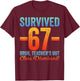 Survived 67 Meme Bruh Teacher's Out Class Dismissed Last Day T-Shirt - T-Shirt | Maroon