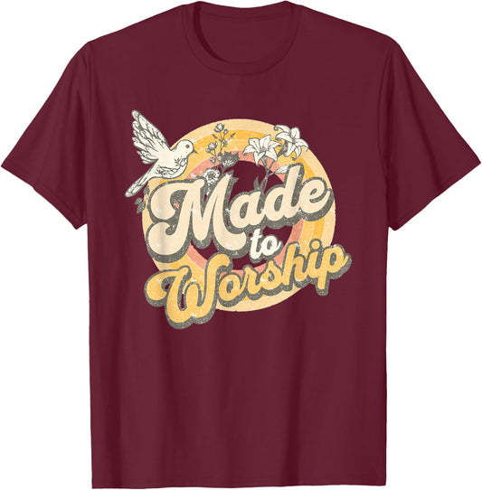 Made To Worship Shirt - Women Men Christian Religious T-Shirt - T-Shirt | Maroon