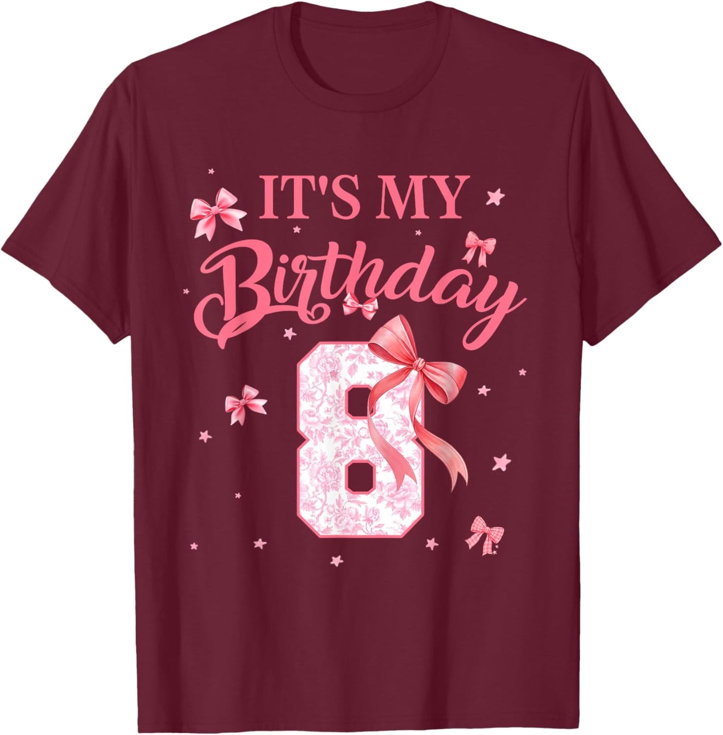 It's My 8th Birthday Girl Floral Coquette Bow 8 Year Old T-Shirt - T-Shirt | Maroon
