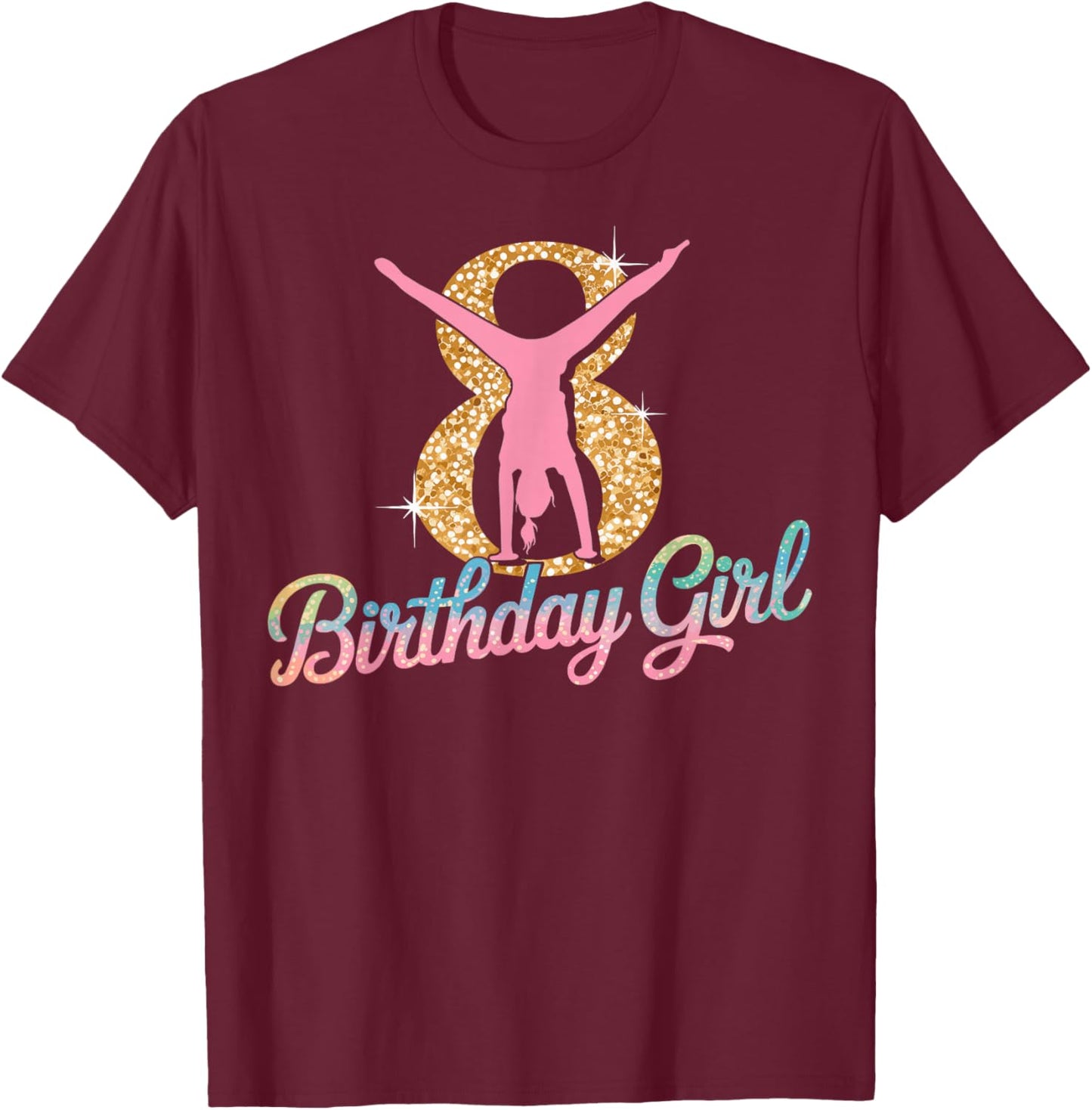 Gymnastics Gymnast 8 Year Birthday Girl 8th Bday Party T-Shirt - T-Shirt | Maroon