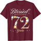 Blessed By God For 72 Years Old 72nd Birthday Party T-Shirt - T-Shirt | Maroon
