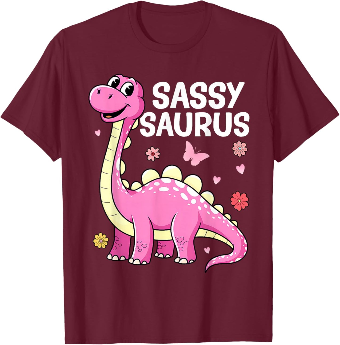 Dinosaur Toddler Girl Sassy Toddler Girls Women T-Shirt - T-Shirt | Maroon