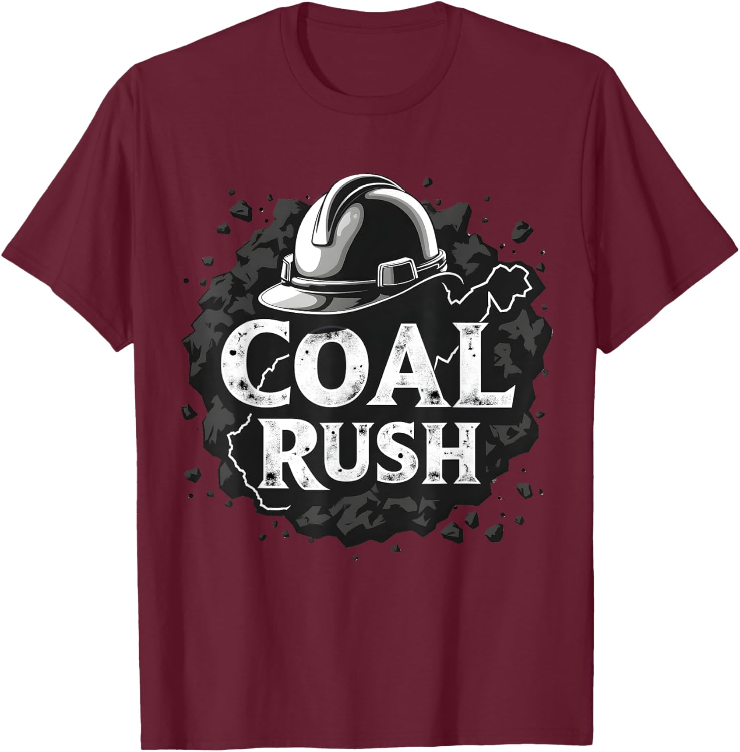 West Virginia Coal Rush Hard Hat Manufacturing Day Labor Day T-Shirt - T-Shirt | Maroon