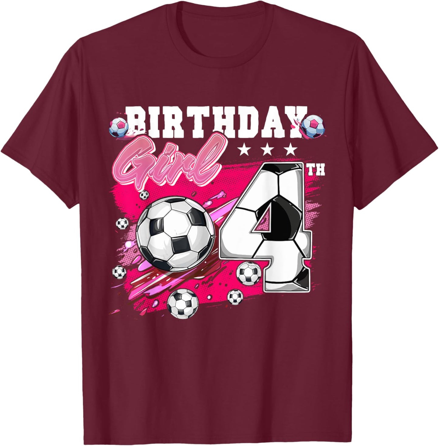 Funny Soccer Birthday 4 Year Old 4th Birthday Girl Soccer T-Shirt - T-Shirt | Maroon