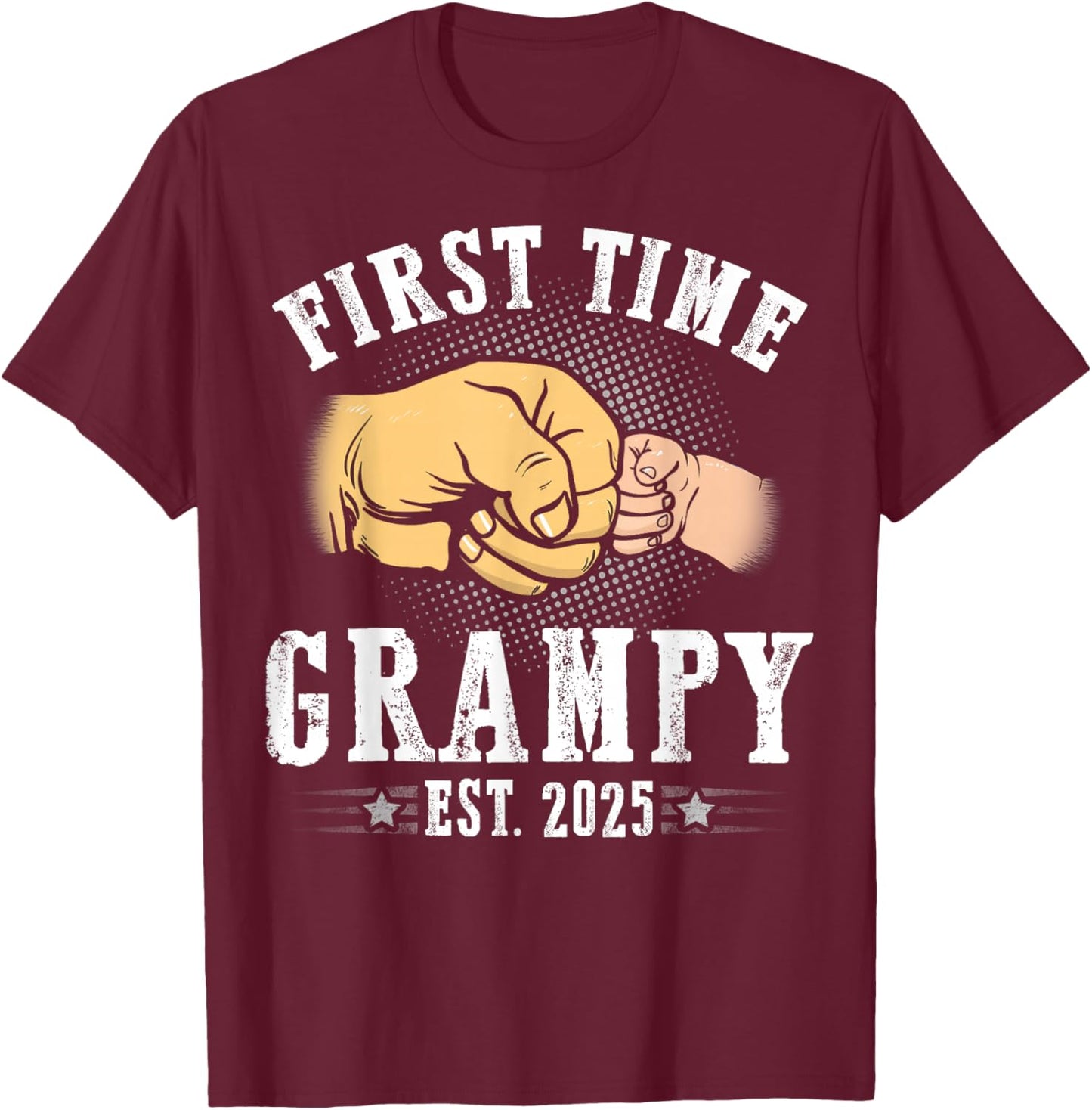 First time Grampy Est 2025 Father's Day Soon To Be Grampy T-Shirt - T-Shirt | Maroon