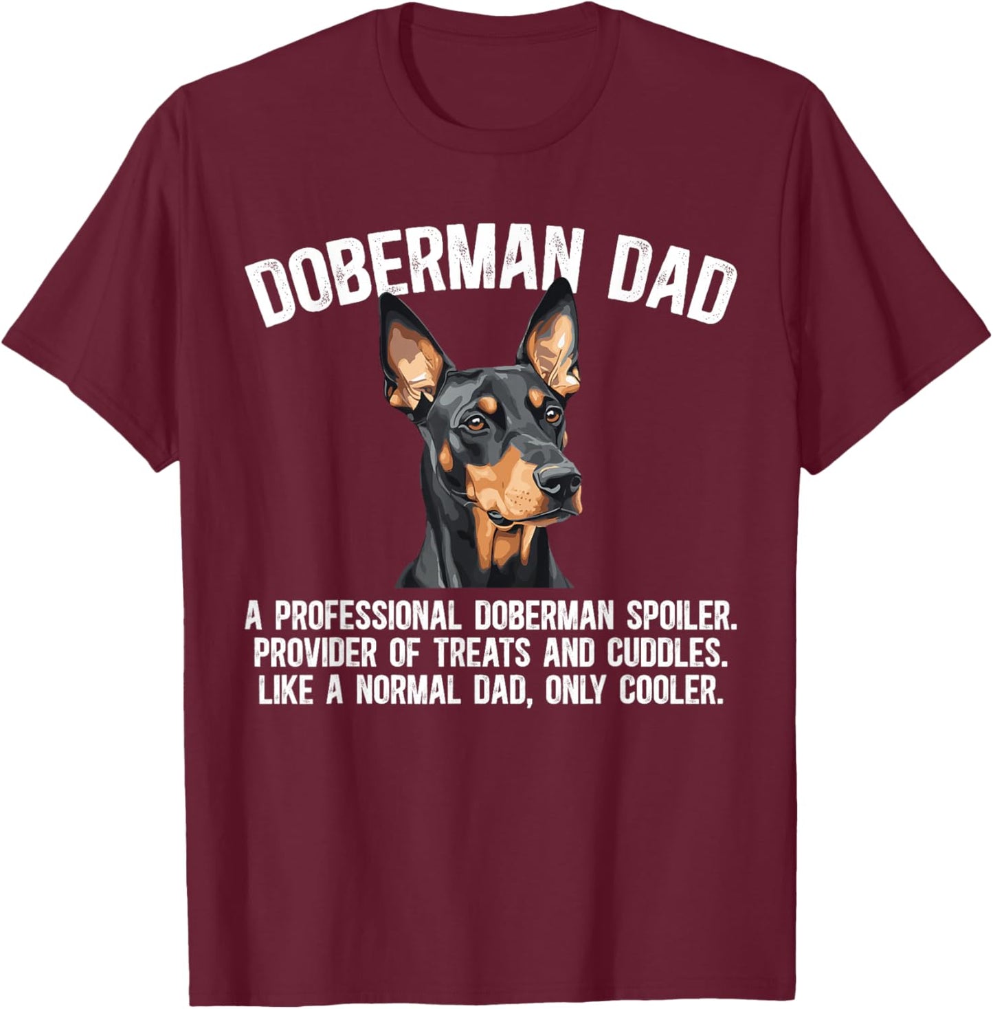 Doberman Dad Definition Doberman Pinscher Dad T-Shirt - T-Shirt | Maroon