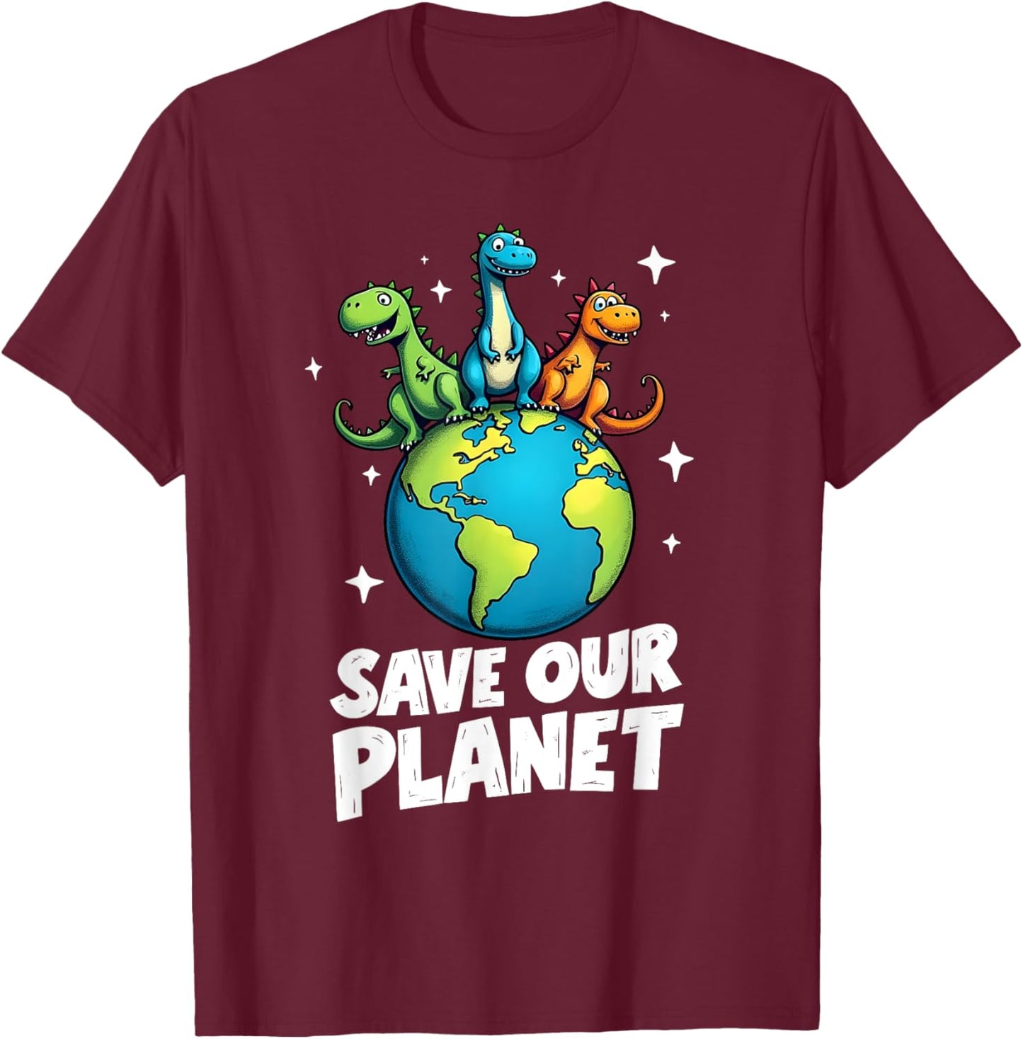 Save Our Planet with Dinosaurs Cute Earth Day for Kids T-Shirt - T-Shirt | Maroon