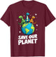 Save Our Planet with Dinosaurs Cute Earth Day for Kids T-Shirt - T-Shirt | Maroon
