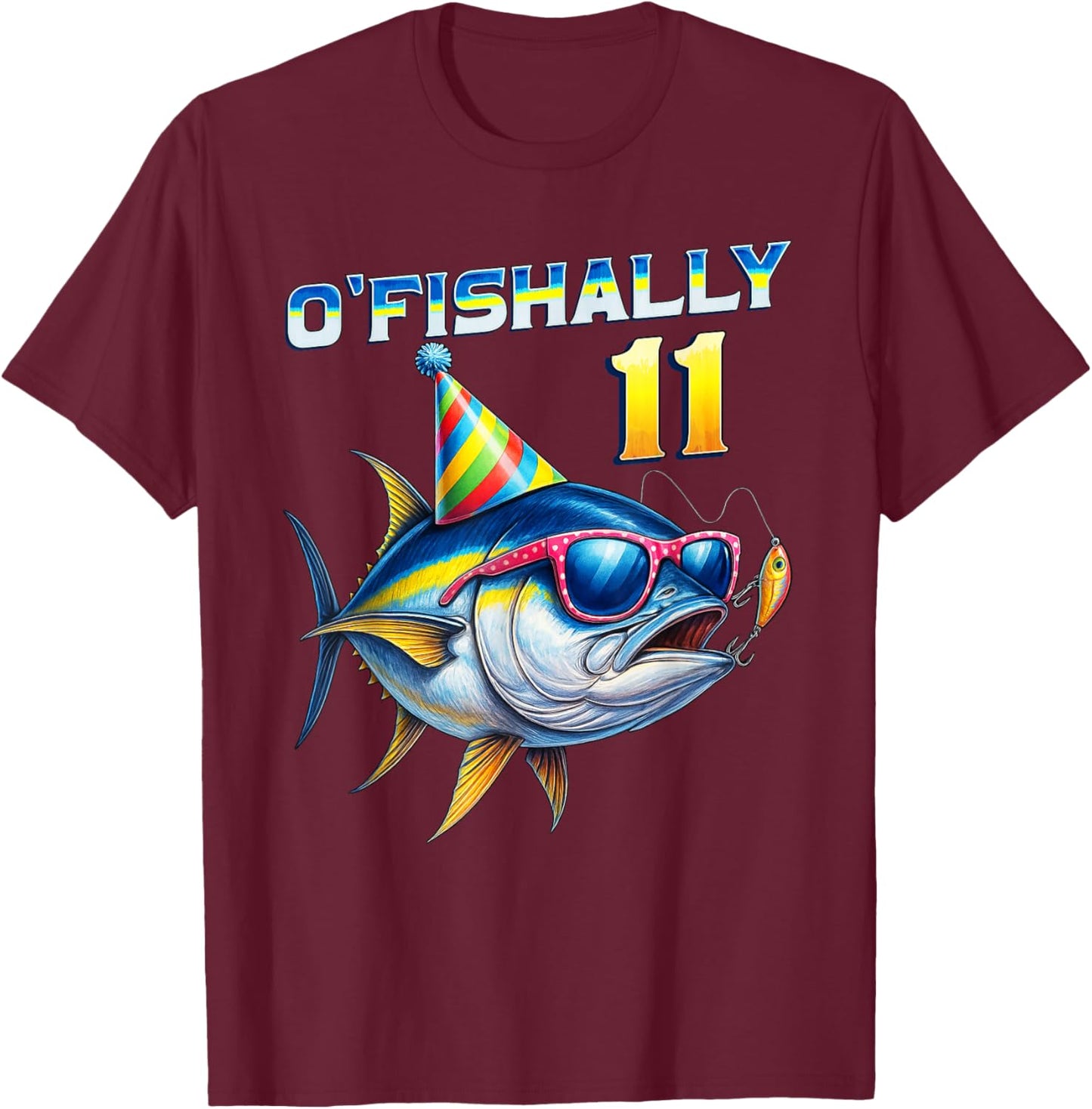 O'fishally 11 Year Old Funny Fishing 11th Birthday Tuna Fish T-Shirt - T-Shirt | Maroon