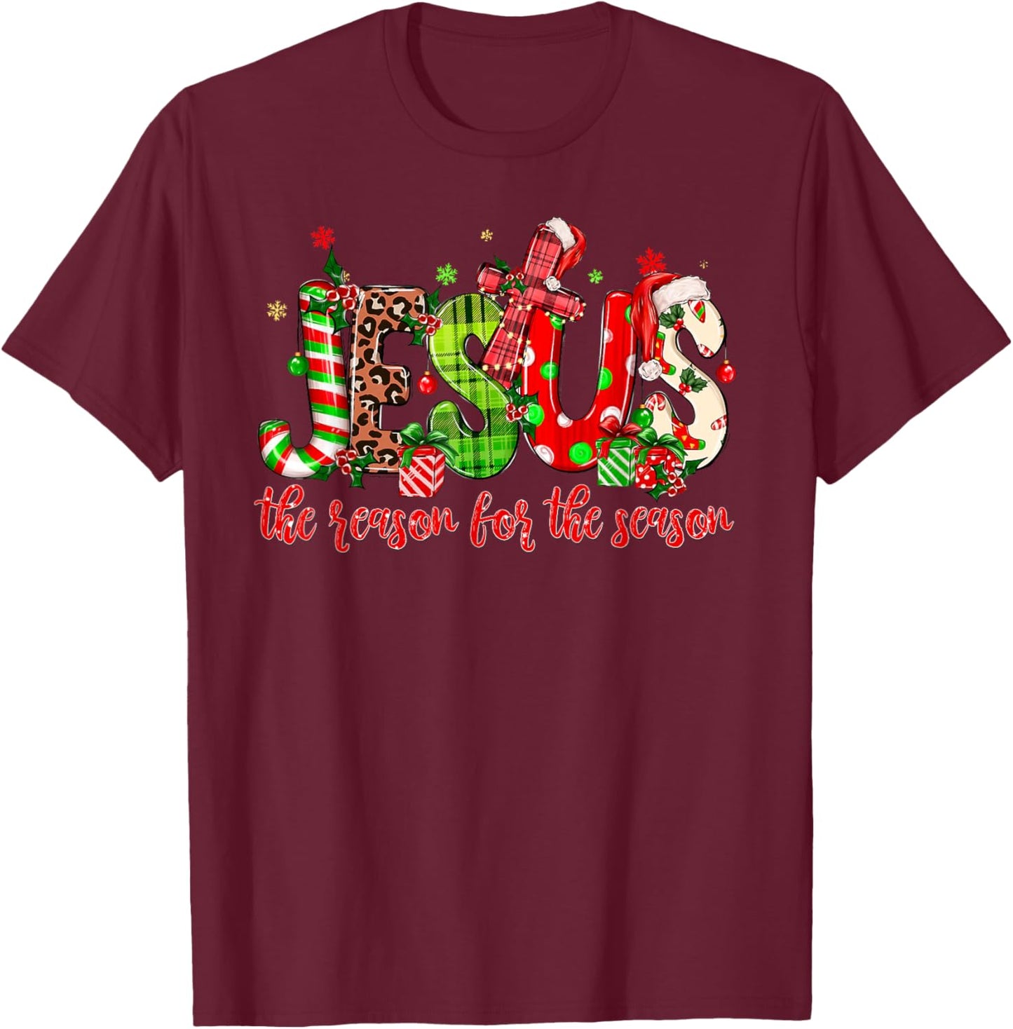 Jesus The Reason For The Season Christmas Christian Xmas T-Shirt - T-Shirt | Maroon