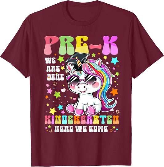 Pre-K Graduation 2025 Cute Unicorn Kindergarten Here I Come T-Shirt - T-Shirt | Maroon