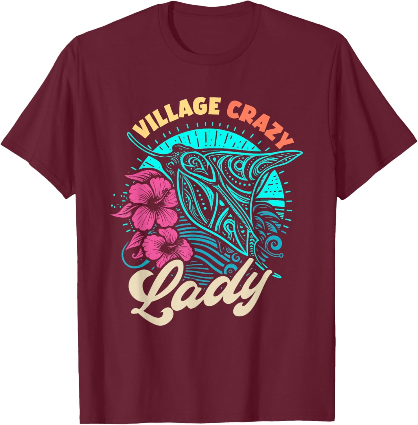 Village Crazy Lady T-Shirt - T-Shirt | Maroon