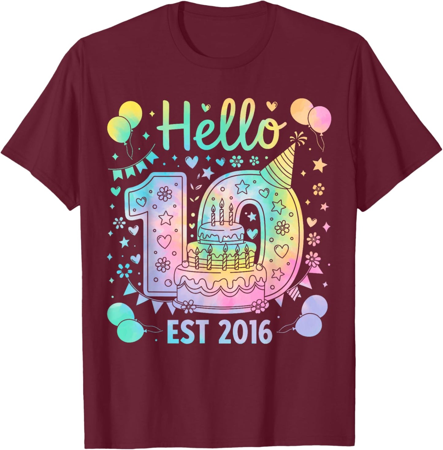 Hello Ten EST 2016 10th Birthday Boys Girls 10 Years Tie Dye T-Shirt - T-Shirt | Maroon