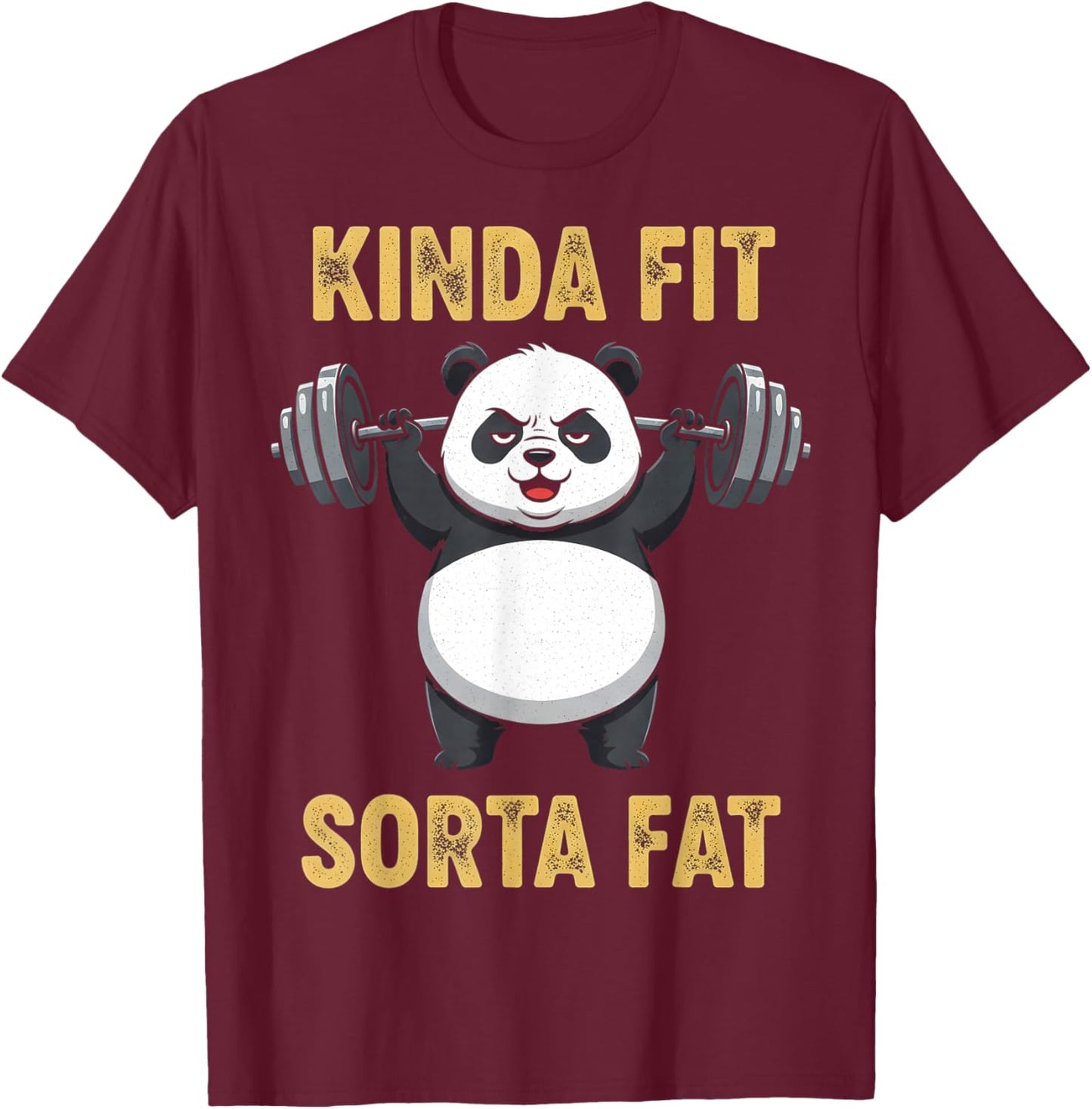 Kinda Fit Sorta Fat Funny Gym Workout Panda T-Shirt - T-Shirt | Maroon