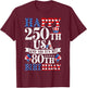 Happy 250th USA and Yes It's My 80th Birthday 80 Years Old T-Shirt - T-Shirt | Maroon