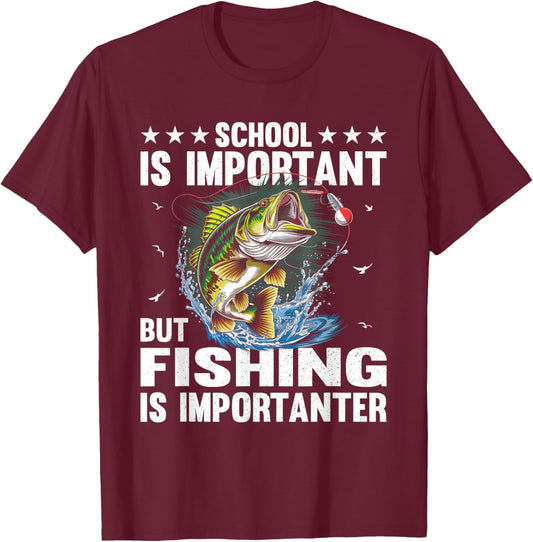 School is Important But Fishing is Importanter Funny Fishing T-Shirt - T-Shirt | Maroon