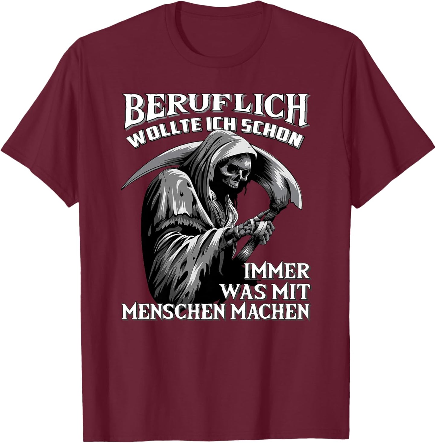 Beruflich wollte ich Schon Immer was mit Menschen Machen Premium T-Shirt - T-Shirt | Maroon