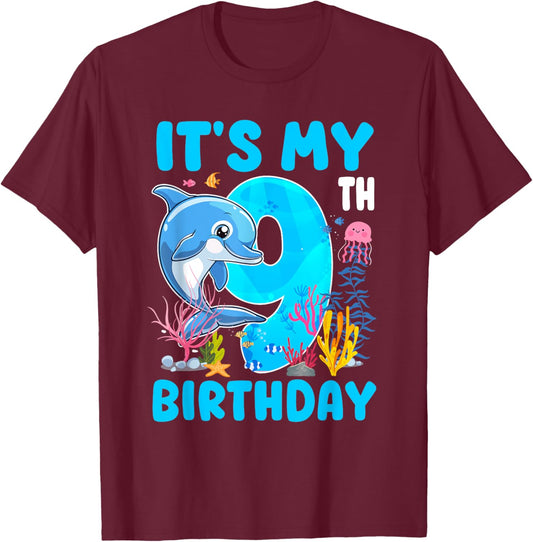 It's My 9th Birthday Dolphin Sea Animal Themed 9 Year Old T-Shirt - T-Shirt | Maroon