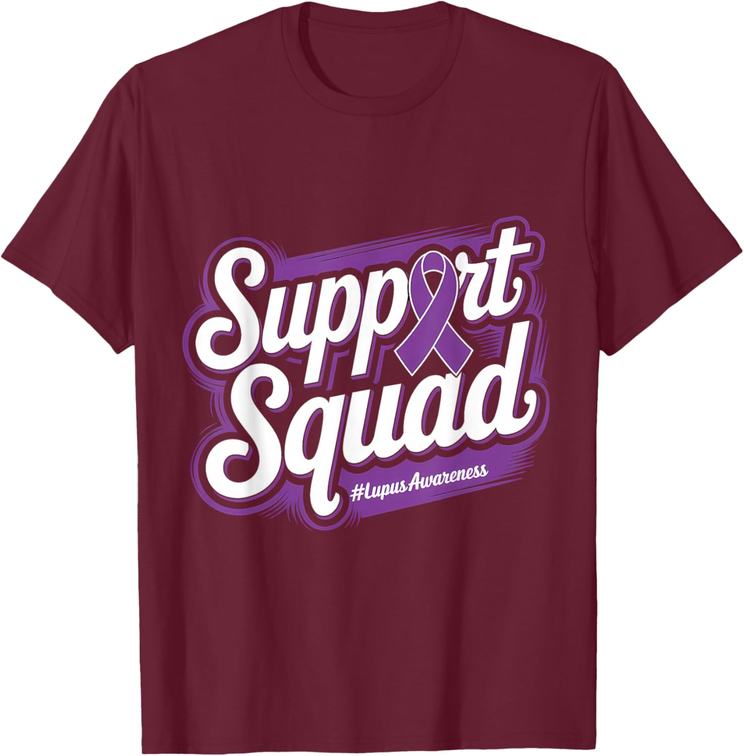 Lupus Awareness Support Squad Purple Ribbon Lupus Survivor T-Shirt - T-Shirt | Maroon