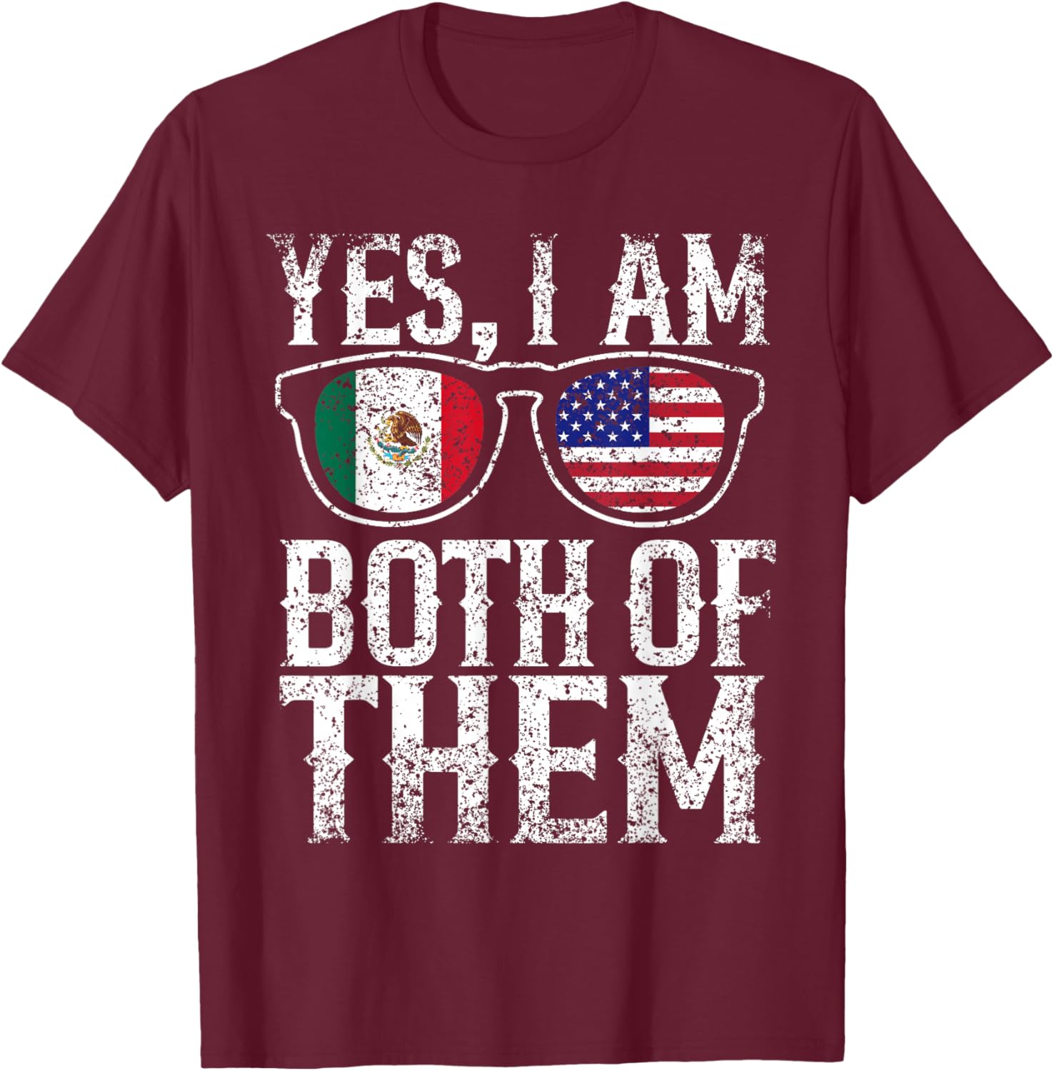 Ja Ich Bin Sie Beide Us USA Mexico Mexican American T-Shirt - T-Shirt | Maroon