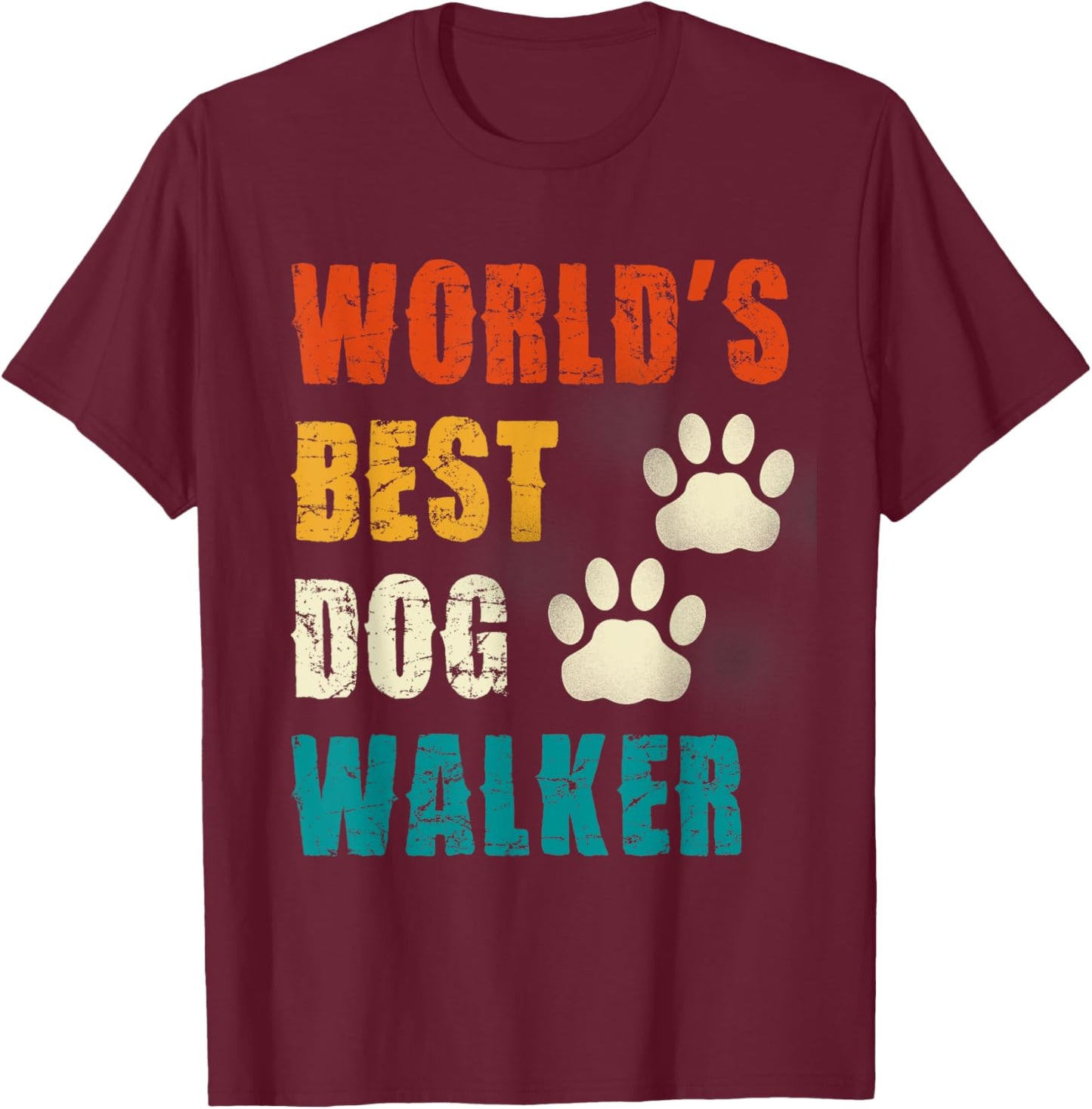 World's Best Dog Walker Paw Heart Pet Men Women Girls Kids T-Shirt - T-Shirt | Maroon