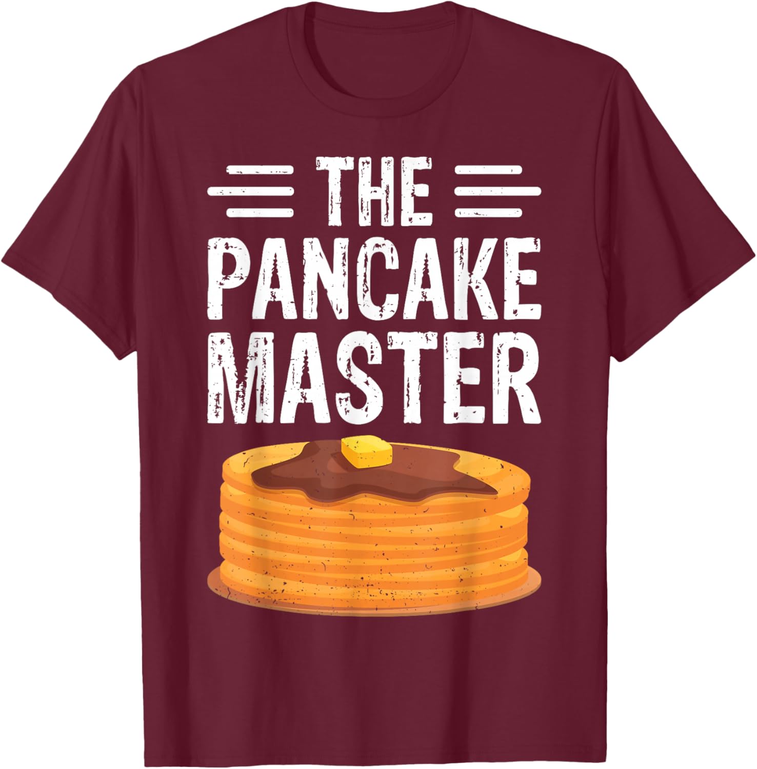 The Pancake Master - Funny Pancake Maker Chef Gifts T-Shirt - T-Shirt | Maroon