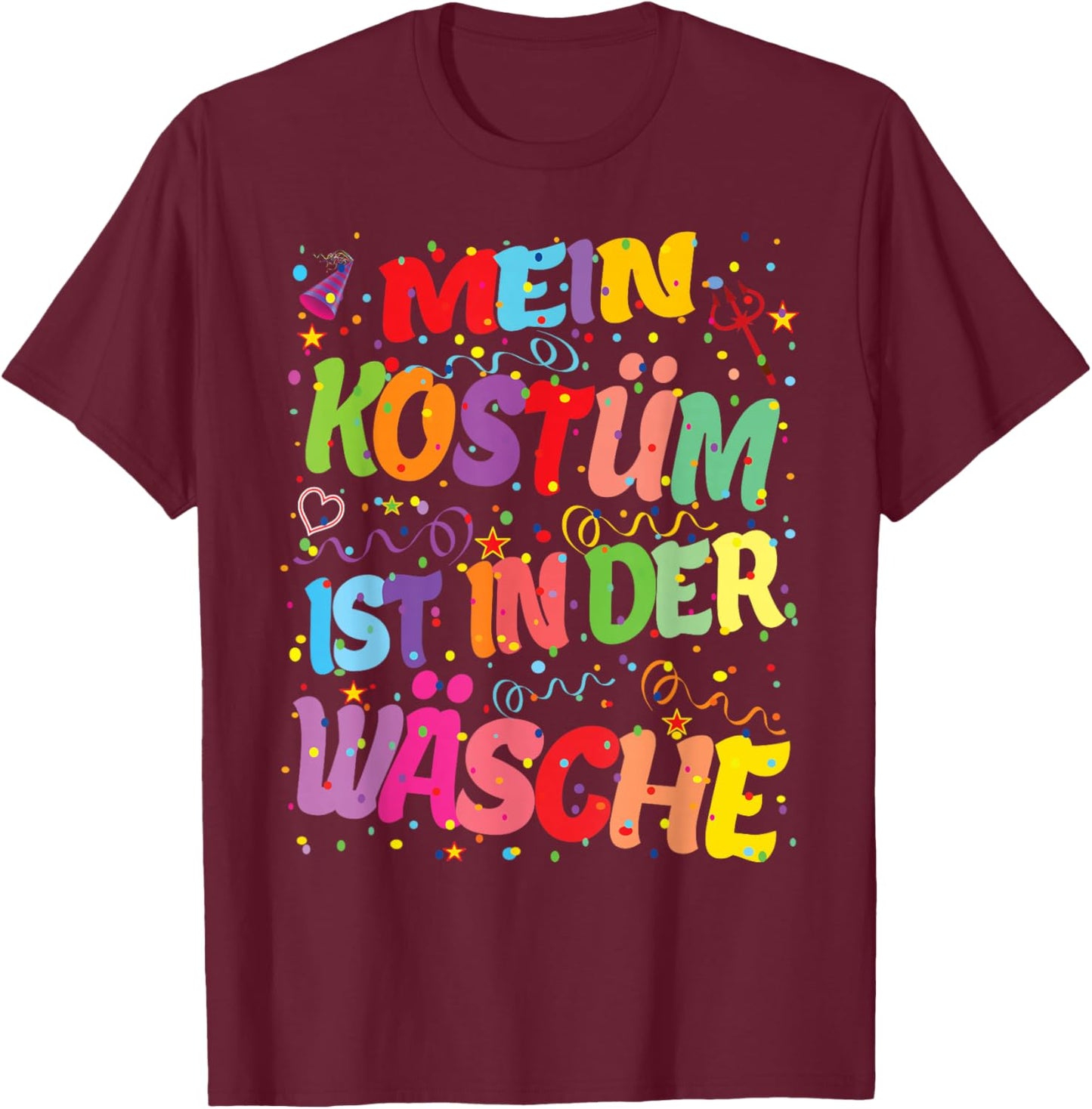 Carnival Costume My Costume is in the Laundry Fancy Dress Hits T-Shirt - T-Shirt | Maroon